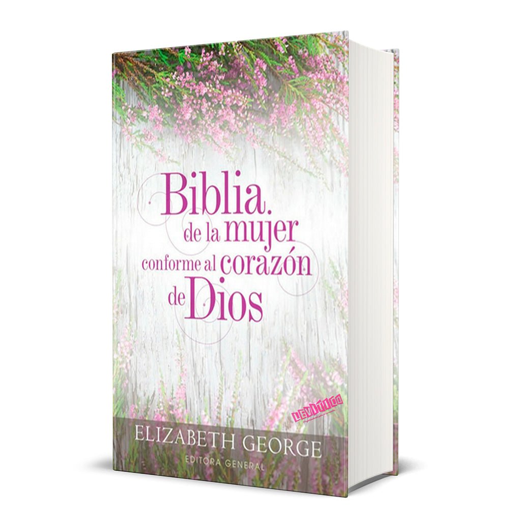 La Biblia de la Mujer conforme al corazón de Dios Tapa dura
