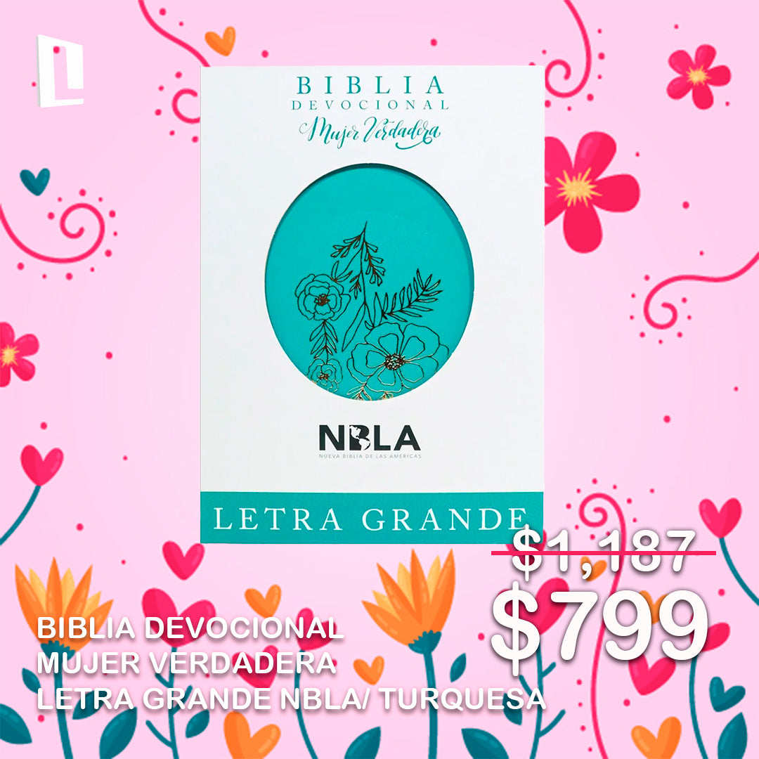 BIBLIA DEVOCIONAL MUJER VERDADERA LETRA GRANDE  NBLA/  TURQUESA