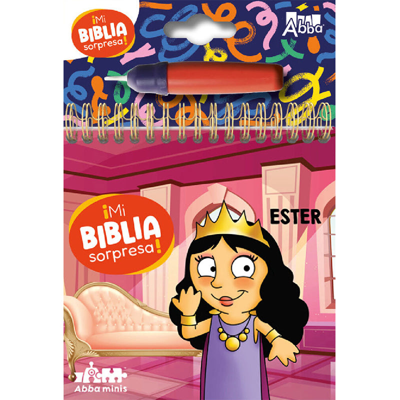 MI BIBLIA SORPRESA ¡PINTA CON AGUA! ESTER