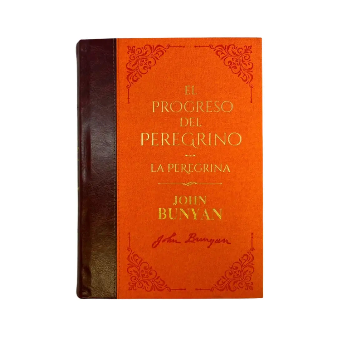 El Progreso del Peregrino / La Peregrina - John Bunyan
