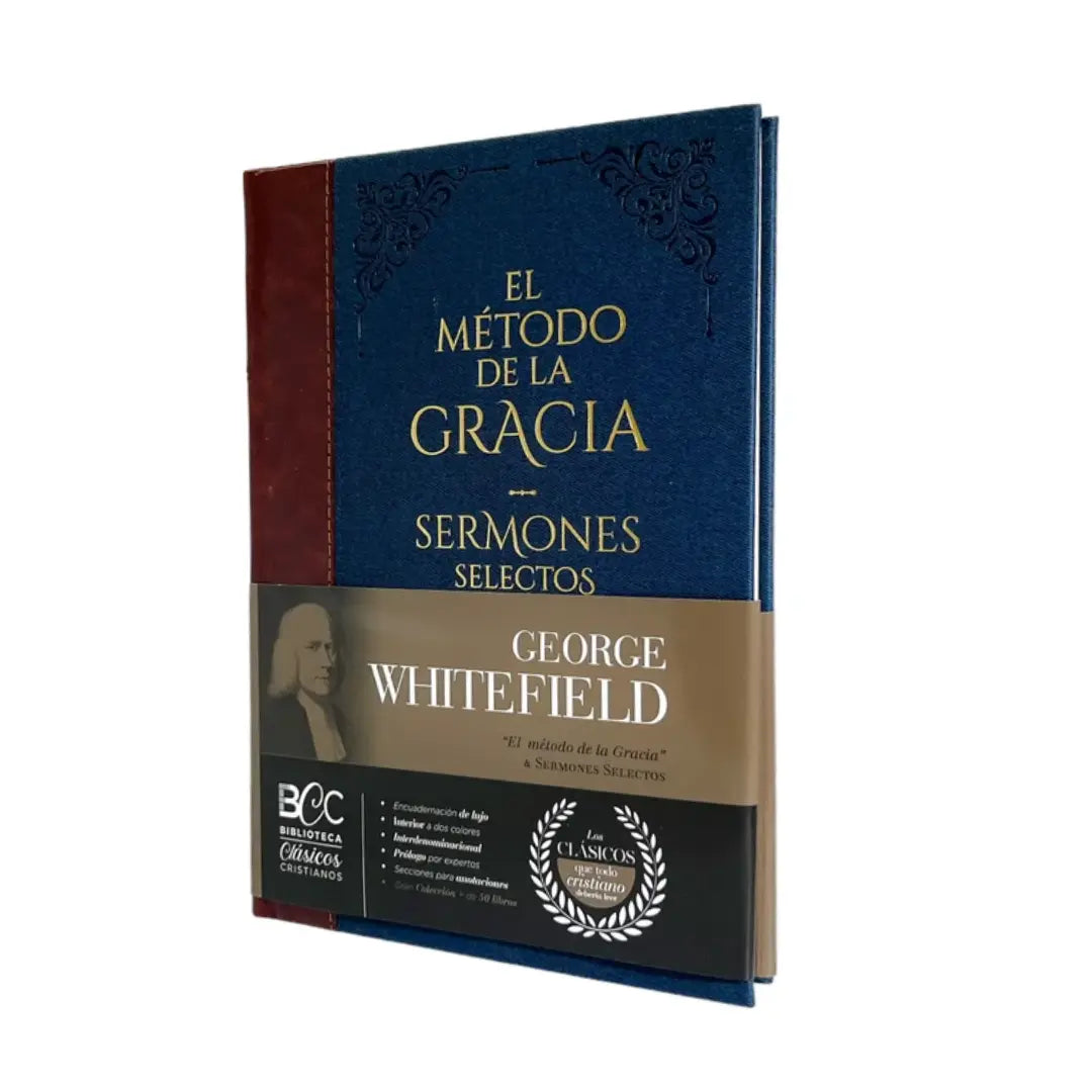 El Método de la Gracia / Sermones selectos - George Whitefield
