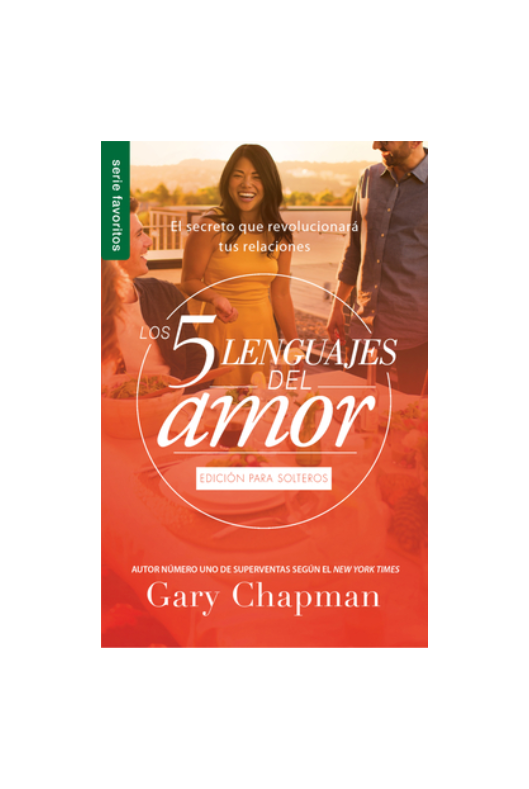 Los 5 Lenguajes del Amor edición para solteros