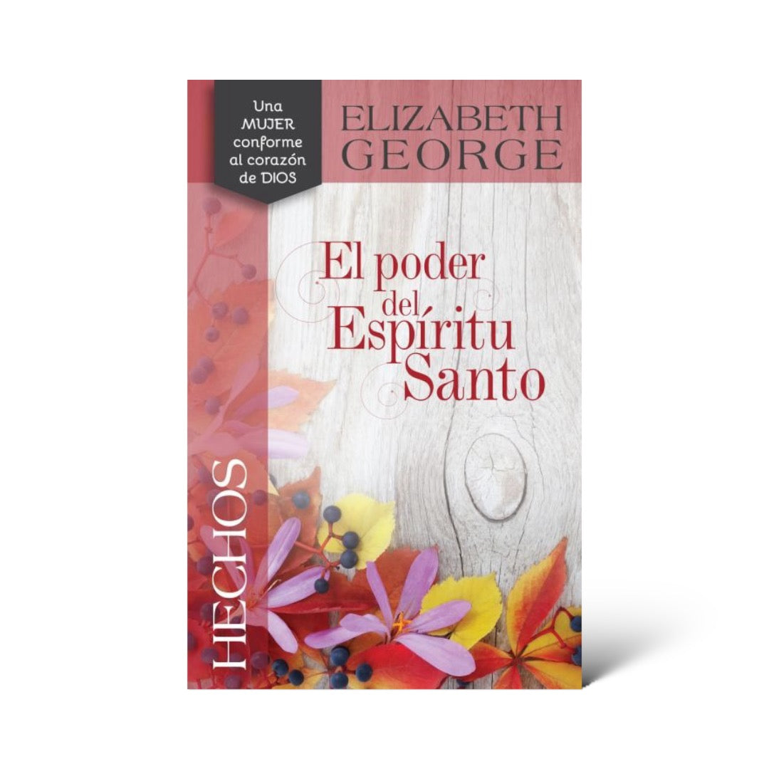 UNA MUJER CONFORME AL CORAZON DE DIOS: ELIZABETH GEORGE