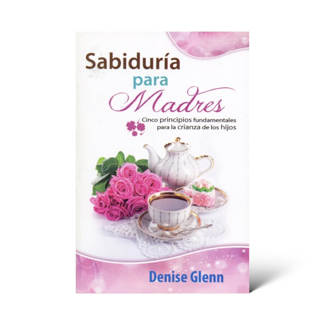 SABIDURÍA PARA MADRES