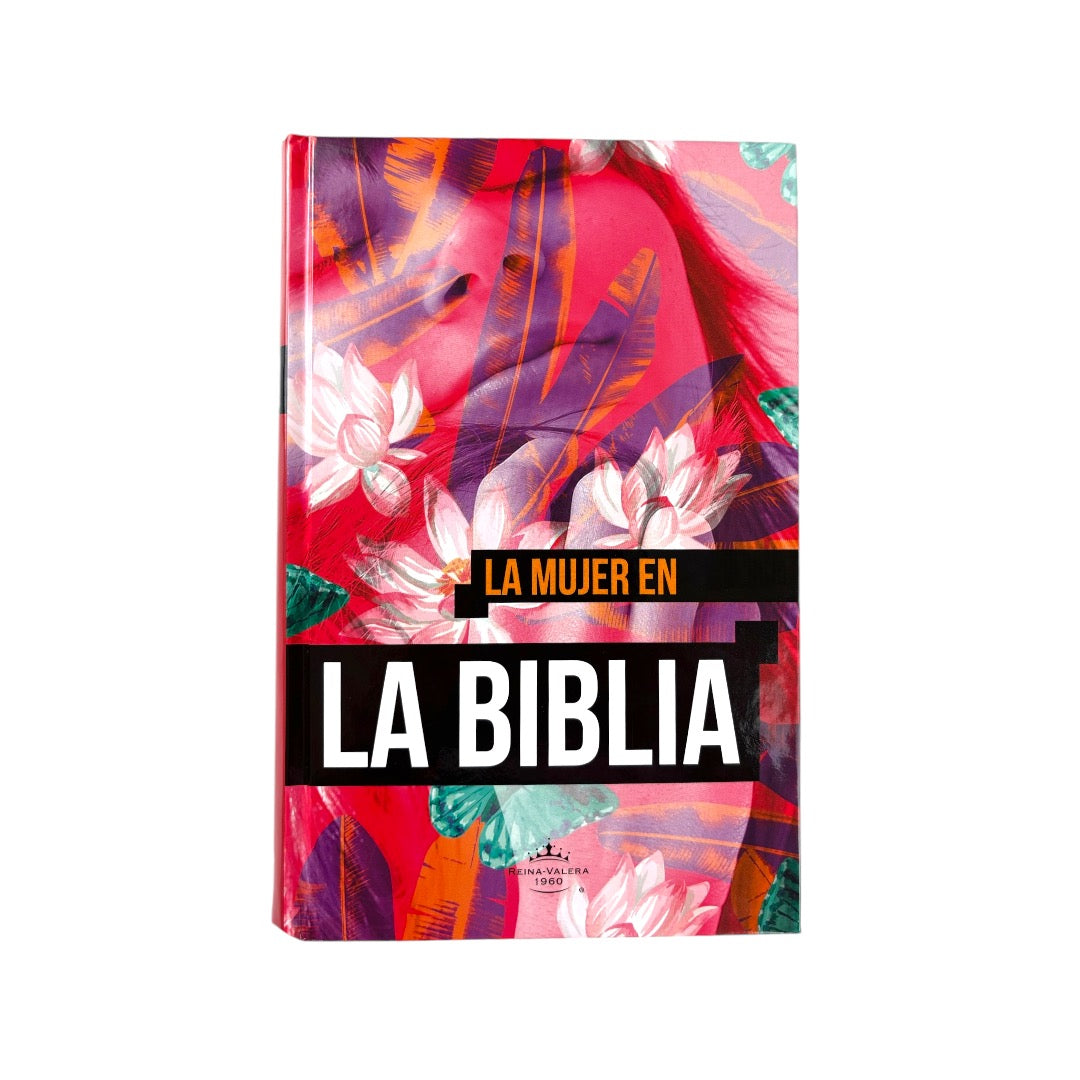 BIBLIA LA MUJER EN LA BIBLIA REINA VALERA 1960 TAPA DURA INDICE