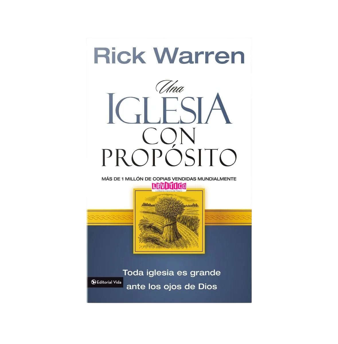 UNA IGLESIA CON PROPÓSITO