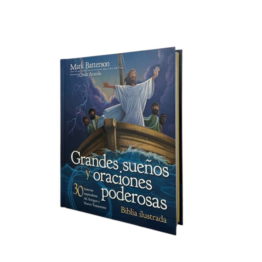 BIBLIA ILUSTRADA GRANDES SUEÑOS Y ORACIONES PODEROSAS
