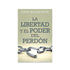 La Libertad y el Poder del Perdón por John MacArthur