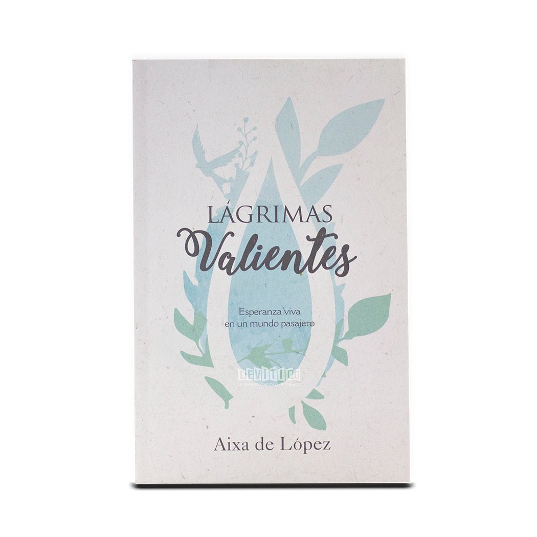 Lágrimas valientes: Esperanza viva en un mundo pasajero - Levítico