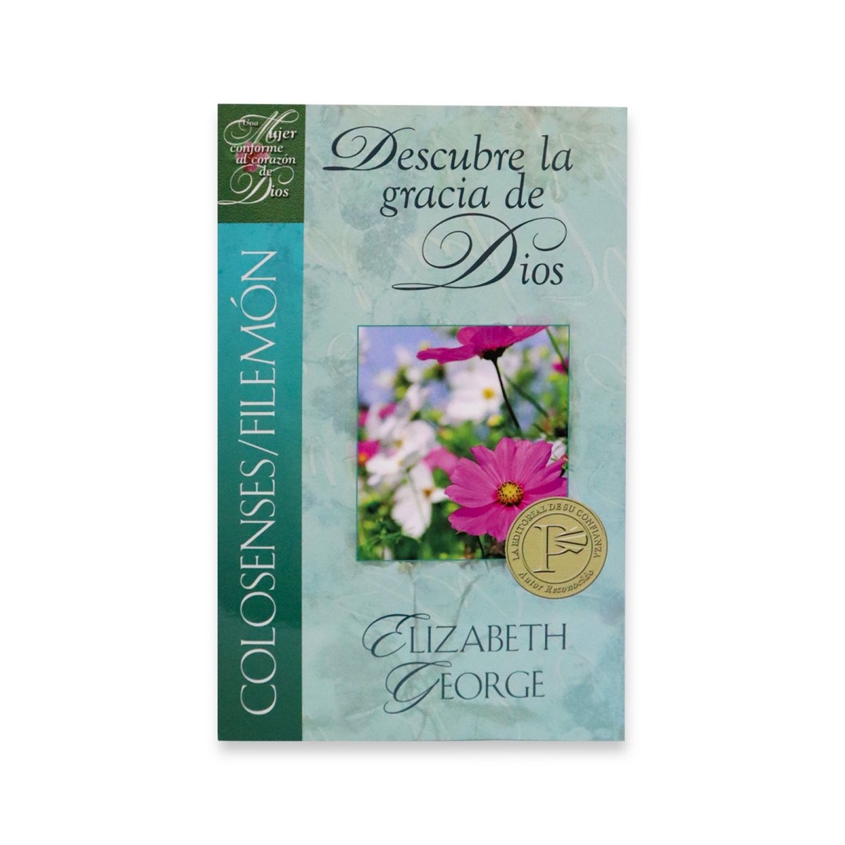 UNA MUJER CONFORME AL CORAZON DE DIOS: ELIZABETH GEORGE - Levítico