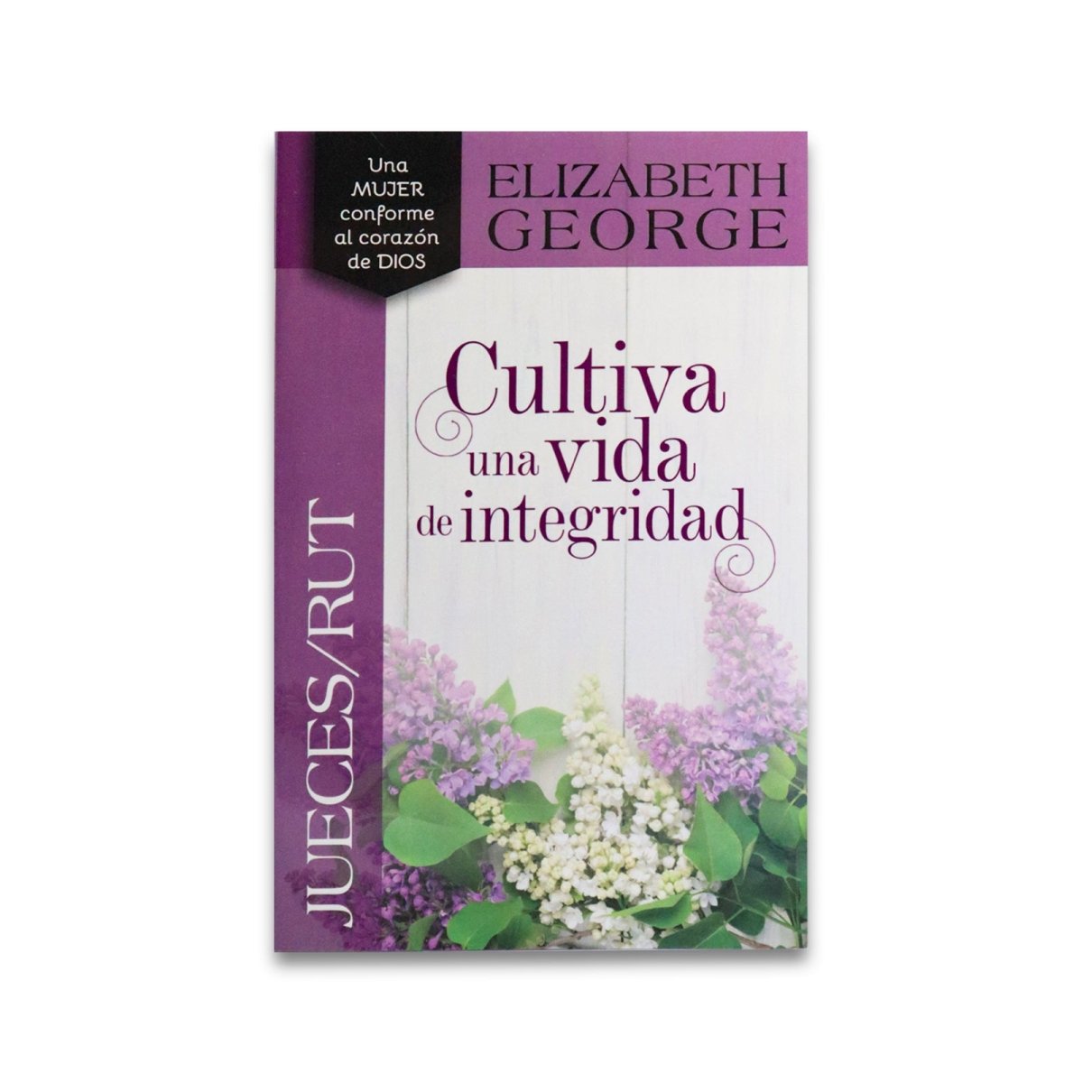 UNA MUJER CONFORME AL CORAZON DE DIOS: ELIZABETH GEORGE - Levítico